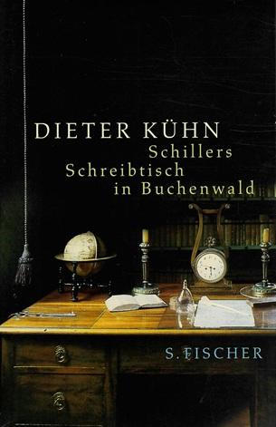 Kühn, Schillers Schreibtisch in Buchenwald.