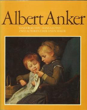 Kuthy/Lüthy, Albert Anker.