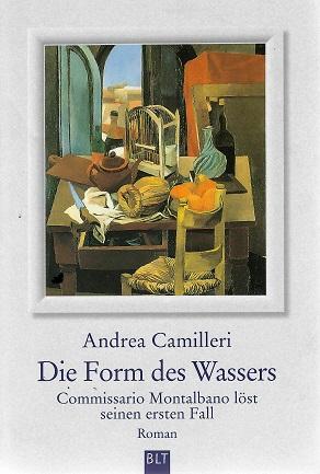 Camilleri, Die Form des Wassers.