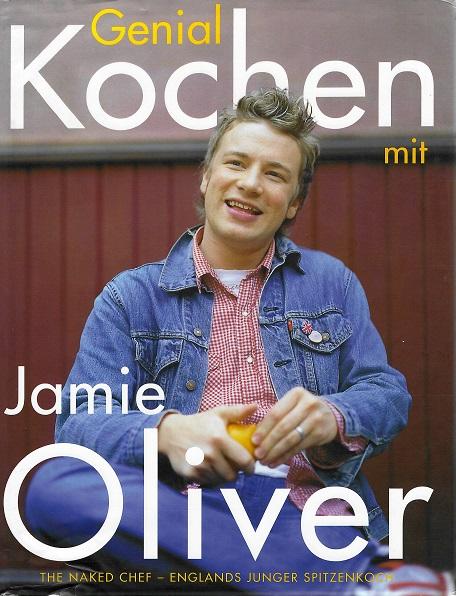 Oliver, Genial kochen mit Jamie Oliver.