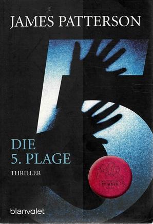 Patterson, Die 5. Plage.