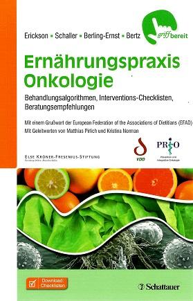 Erickson/Schaller/Berling/Bertz, Ernährungspraxis Onkologie.