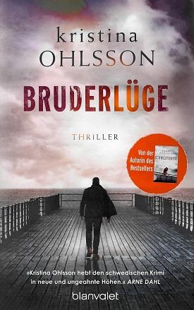 Ohlsson, Bruderlüge.