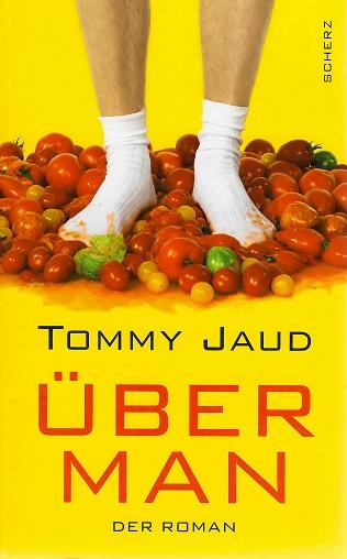 Jaud, Überman.