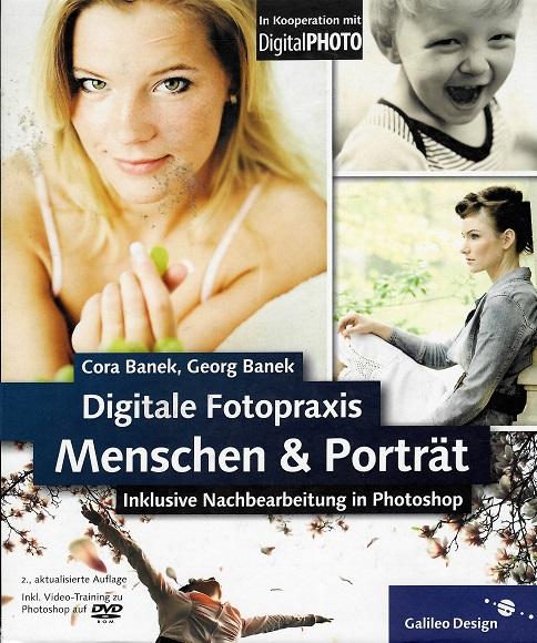 Banek, Digitale Fotopraxis - Menschen & Porträt.