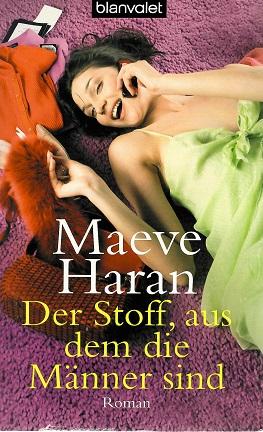 Haran, Der Stoff, aus dem die Männer sind.