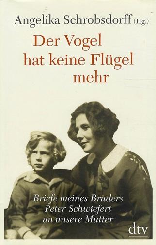 Schrobsdorff, Der Vogel hat keine Flügel mehr.