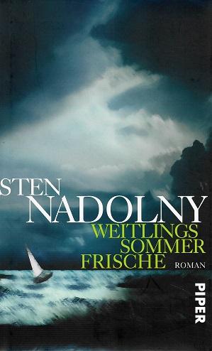 Nadolny, Weitlings Sommerfrische.