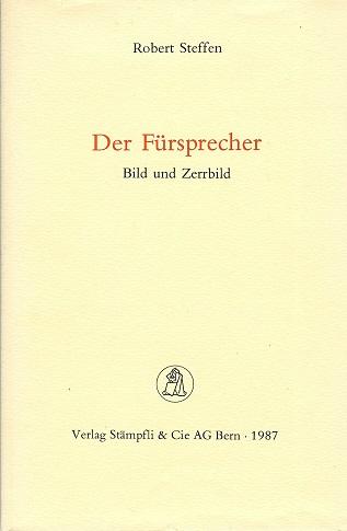 Steffen, Der Fürsprecher.