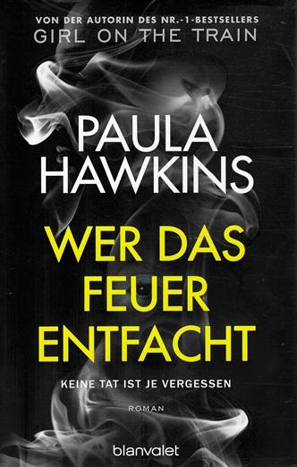 Hawkins, wer das Feuer entfacht.