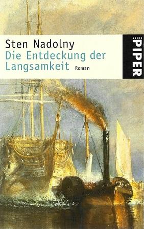 Nadolny, Die Entdeckung der Langsamkeit.