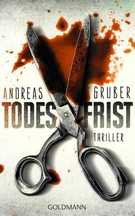 Gruber, Todesfrist.
