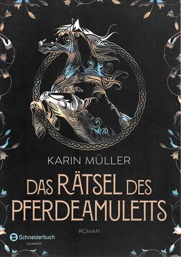 Müller, Das Rätsel des Pferdeamuletts.