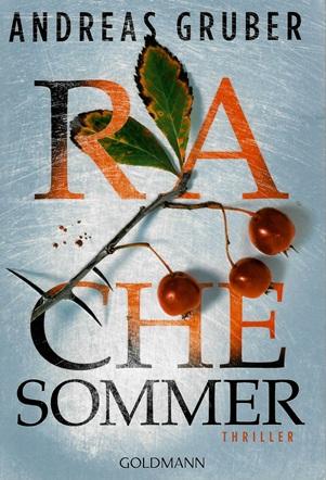Gruber, Rachesommer.