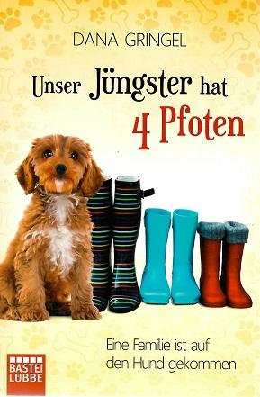 Gringel, Unser Jüngster hat 4 Pfoten.