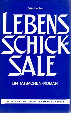 Locher, Lebensschicksale.