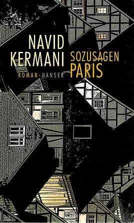 Kermani, Sozusagen Paris.