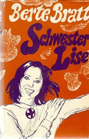 Bratt, Schwester Lise.