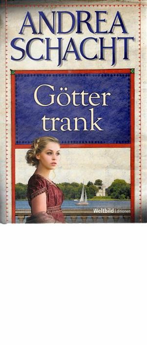 Schacht, Göttertrank.