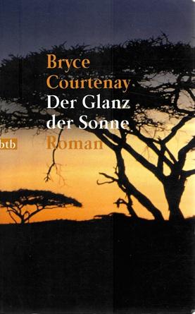 Courtenay, Der Glanz der Sonne.
