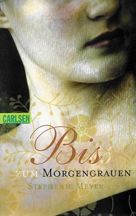 Meyer, Biss zum Morgengrauen.