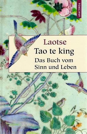 Laotse: Tao te king.