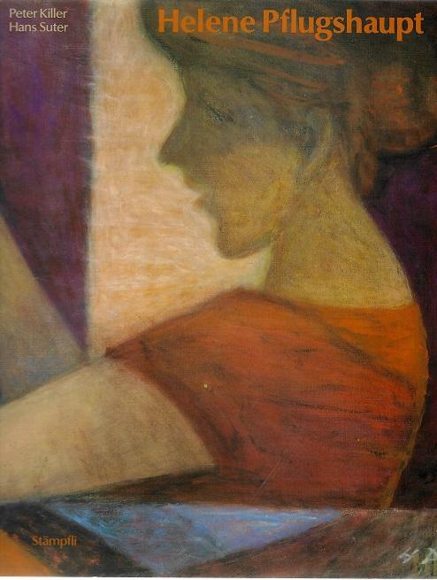 Killer/Suter, Helene Pflugshaupt.
