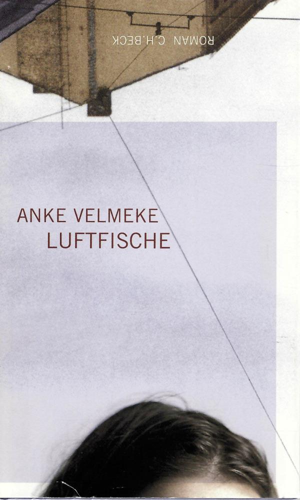 Velmeke, Luftfische.