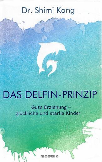 Kang, Das Delfin-Prinzip.