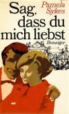 Sykes, Sag dass du mich liebst_1