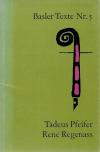Pfeifer/Regenass, Basler Texte Nr. 5.
