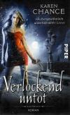 Chance, Verlockend untot