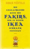 Puértol,Die unglaubliche Reise des Fakirs der in einem Ikea-Schrank feststeckte.