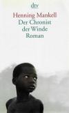 Mankell, Der Chronist der Winde.