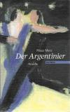 Merz, Der Argentinier.
