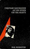 Barckhausen, Auf den Spuren von Tina Modotti