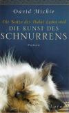Michie, Die Kunst des Schnurrens.