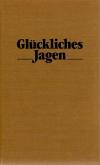 Buchholtz, Glückliches Jagen