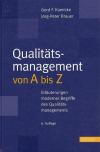 Kamiske, Qualitätsmanagement von A bis Z