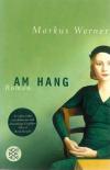 Werner, Am Hang