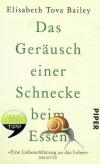 Bailey Tova, Das Geräusch einer Schnecke beim Essen.