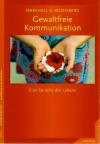 Rosenberg, Gewaltfreie Kommunikation