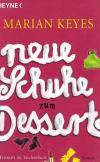 Keyes, Neue Schuhe zum Dessert