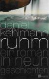 Kehlmann, Ruhm.
