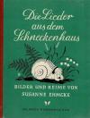 Ehmcke, Die Lieder aus dem Schneckenhaus.