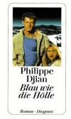 Djian, Blau wie die Hölle