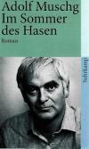 Muschg, Im Sommer des Hasen