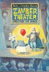 Krause, Zaubertheater.