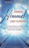 Neal, Einmal Himmel und zurück