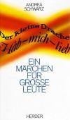 Schwarz, Der kleine Drache